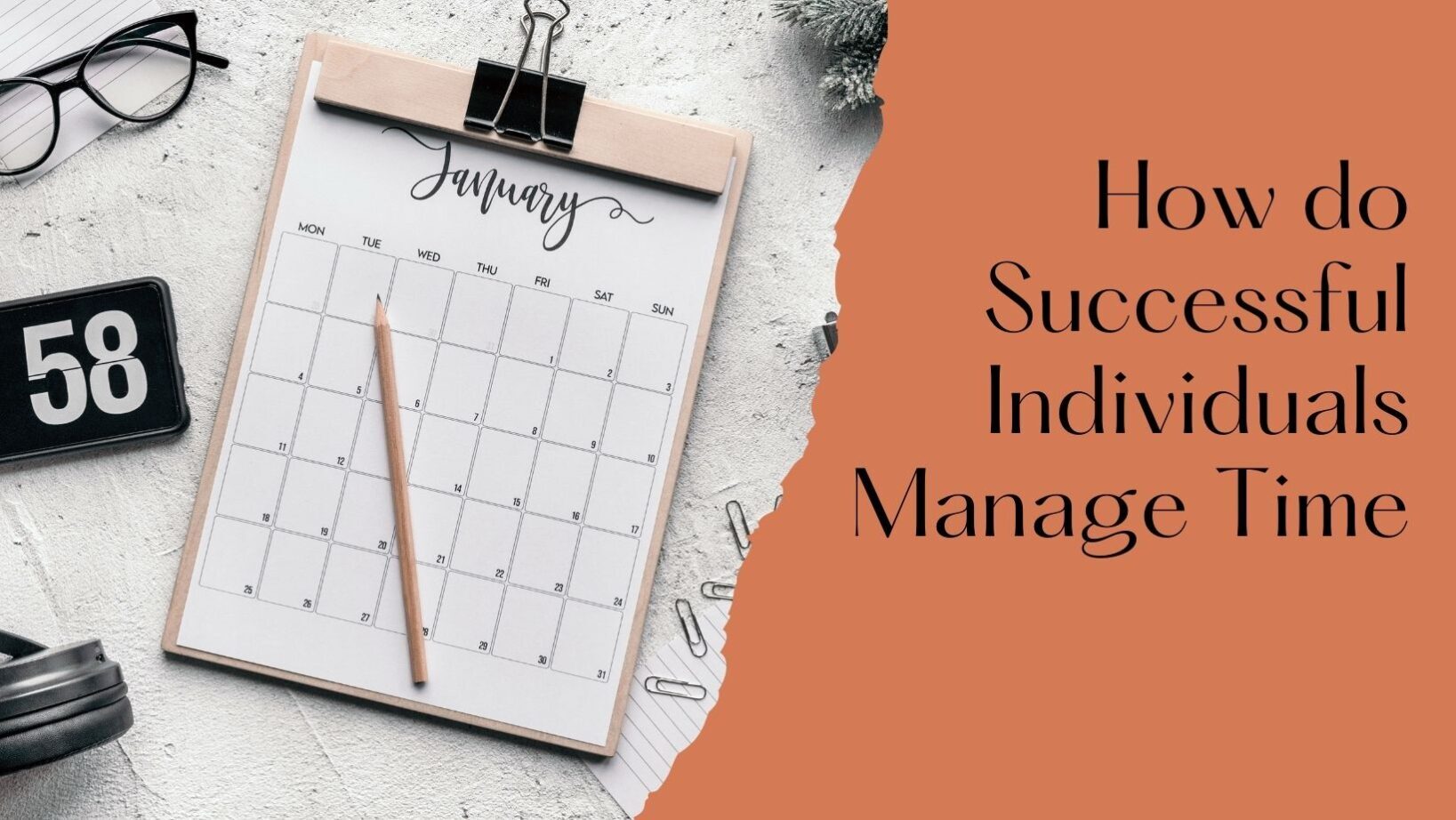 How do Successful Individuals Manage Time